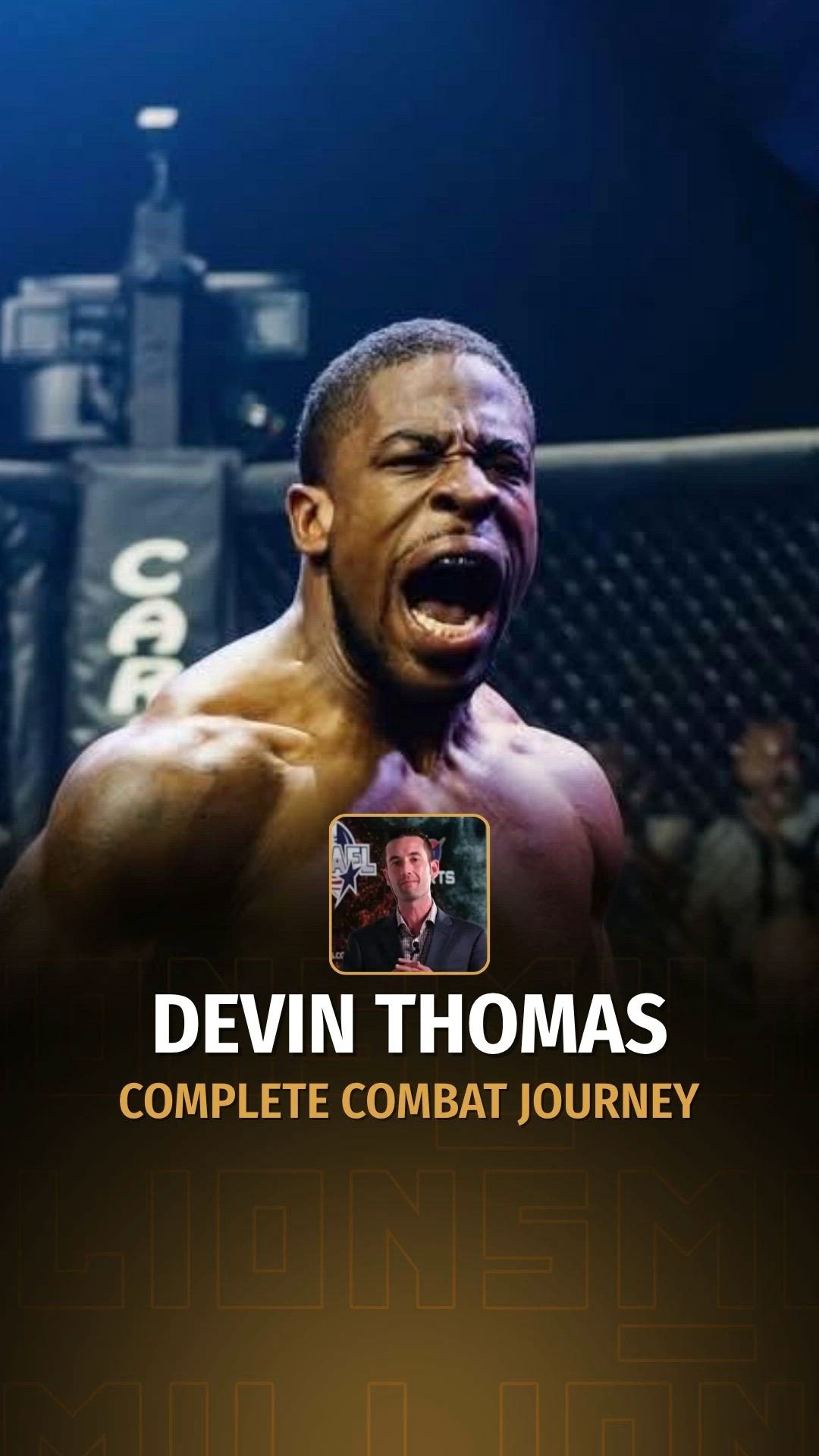 Devin Thomas: Complete Combat Journ...