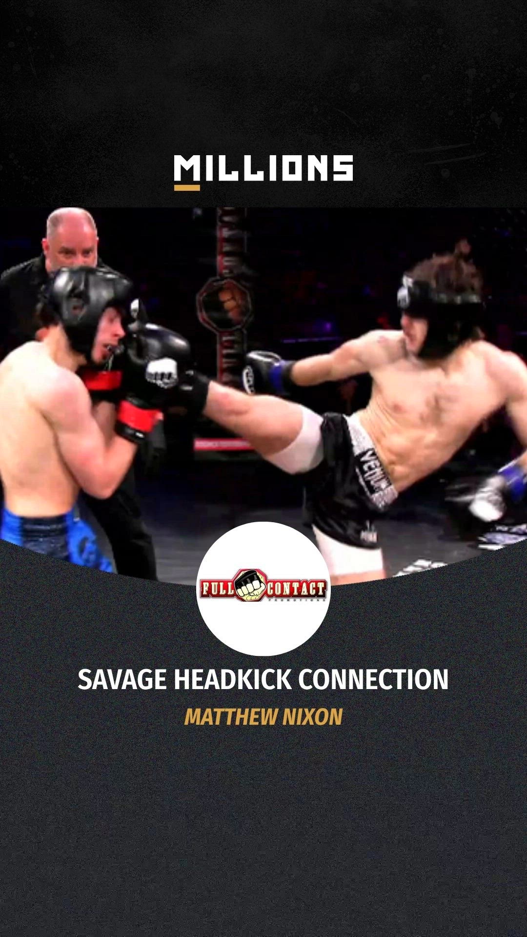 Matthew Nixon: Savage Headkick Conn...