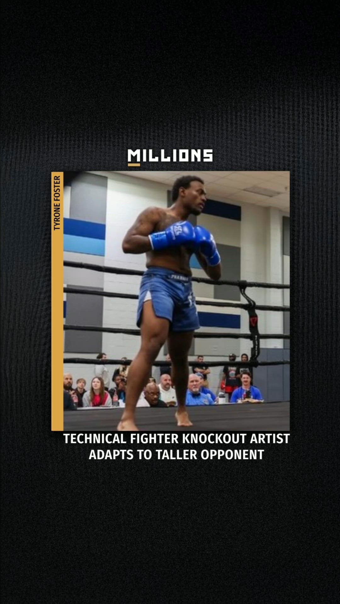 Tyrone Foster: Technical Fighter Kn...
