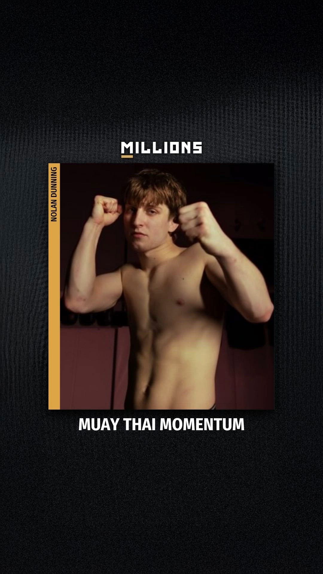 Nolan Dunning: Muay Thai Momentum |...